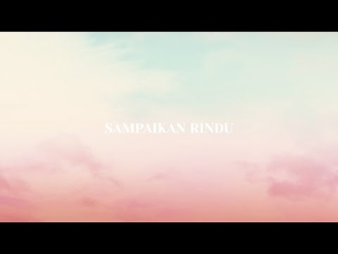 Lyodra - Sampaikan Rindu (Official Visualizer Video)