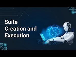 Automation Suite Creation and Execution
