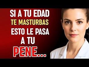 If you're older and you masturbate, I recommend you watch this video | Dr. Lucía Soria