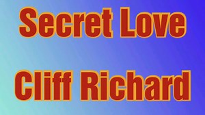 𝐂𝐥𝐢𝐟𝐟 𝐑𝐢𝐜𝐡𝐚𝐫𝐝 - 𝐒𝐞𝐜𝐫𝐞𝐭 𝐋𝐨𝐯𝐞 (𝐋𝐲𝐫𝐢𝐜𝐬) 𝐀𝐫𝐭𝐢𝐬𝐭: 𝐂𝐥𝐢𝐟𝐟 𝐑𝐢𝐜𝐡𝐚𝐫𝐝 𝐄𝐏 𝐀𝐥𝐛𝐮𝐦: 𝐋𝐨𝐯𝐞 𝐒𝐨𝐧𝐠𝐬 𝐑𝐞𝐥𝐞𝐚𝐬𝐞𝐝: 𝟏𝟗𝟔𝟑 𝐑𝐞𝐜𝐨𝐫𝐝𝐞𝐝: 𝟏𝟗𝟔𝟏 𝐆𝐞𝐧𝐫𝐞𝐬: 𝐏𝐨𝐩 𝐑𝐨𝐜𝐤, 𝐓𝐫𝐚𝐝𝐢𝐭𝐢𝐨𝐧𝐚𝐥 𝐏𝐨𝐩, 𝐄𝐚𝐬𝐲 𝐋𝐢𝐬𝐭𝐞𝐧𝐢𝐧𝐠 & 𝐁𝐫𝐢𝐭𝐢𝐬𝐡 𝐈𝐧𝐯𝐚𝐬𝐢𝐨𝐧. No Copyright Infringement Intended #Lyric #LyricVideo #LyricsVideos #MusicVideo #MusicVideos #Lyrics #LyricsVideo #LyricsVideos #MusicLyricsVideoTV #MusicWithLyrics #MusicAndLyric