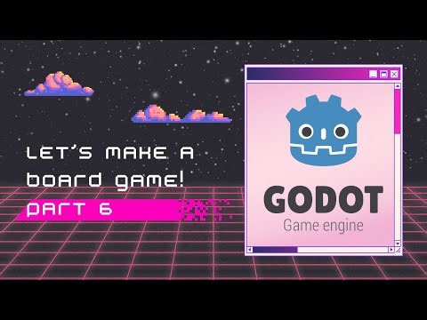 Godot Board Game Tutorial Part 6