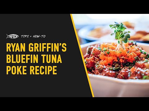 Ryan Griffin’s Bluefin Tuna Poke Recipe