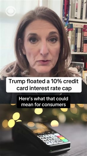 President Trump has called for a 10% cap on credit card interest rates for one year, which has drawn support from lawmakers but pushback from card issuers. Here's what it means for consumers. | CBS News