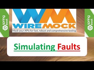 7 WireMock - Error Simulation || Fault/Error/Exception Simulation || SpringBoot + WireMock
