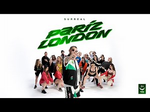 SURREAL - PARIZ LONDON (OFFICIAL VIDEO)