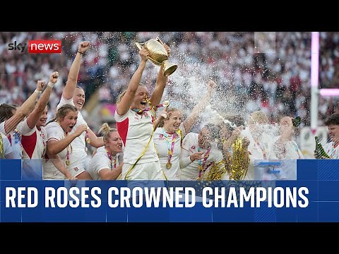 England's Women's Rugby World Cup 'mission accomplished' as Red Roses win final