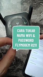 Cara Tukar Nama WiFi & Password Flymodem R211