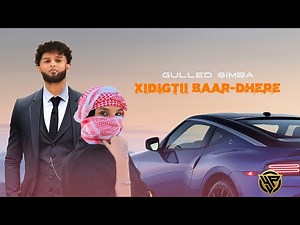GULLED SIMBA 2024 XIDIGTII BAAR DHEERE HEES CUSUB