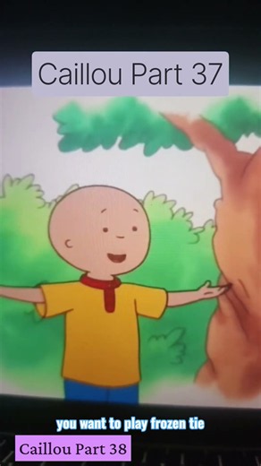 Caillou Part 37