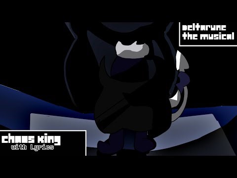 CHAOS KING WITH LYRICS || Deltarune:Chapter 1 Cover - (Deltarune:The Musical)