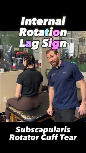 Internal Rotation Lag Sign | Subscapularis Rotator Cuff Tear Examination