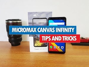 Micromax Canvas Infinity Tips and Tricks