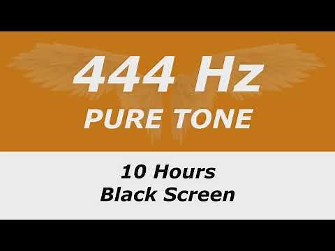 444 Hz Frequency Pure Tone - Black Screen - 10 Hours - Meditation, Yoga