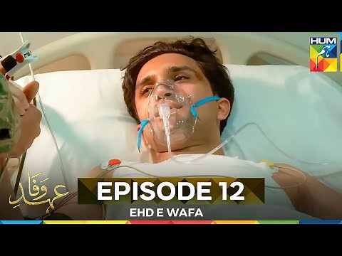 Ehd e Wafa Episode 12 | Long Version - FINAL