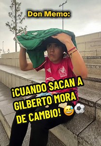 Gilberto Mora no juega los partidos completos con México 😫⚽️ #seleccionmexicana #futbolmexicano #méxico #comedia #gilbertomora