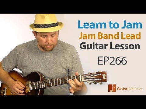 How to Jam on Guitar - Lead Blues Guitar Lesson EP266 (Grateful Dead / Allman Brothers)
