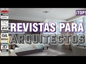 📰 Las Mejores 16 Revistas de #ARQUITECTURA del #MUNDO.