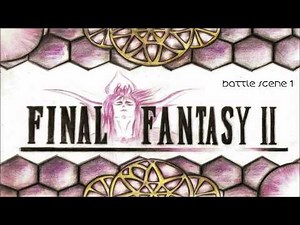 Final Fantasy II - Battle Scene 1 [Remastered]