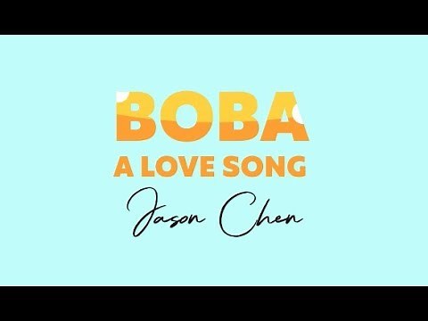 "Boba" - Lyric Video (Jason Chen Original)
