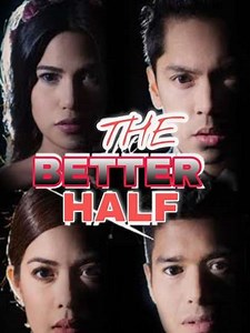 The Better Half (2017) - TV Show