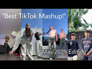 🔥 Best TikTok Mashup – May 2025 | Top Viral Hits & Dance Trends 🔥