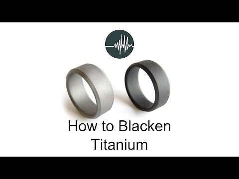 The Black Titanium Secret Revealed- How to Blacken Titanium