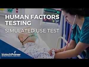 Example of Human Factors Testing: Simulated Use Test