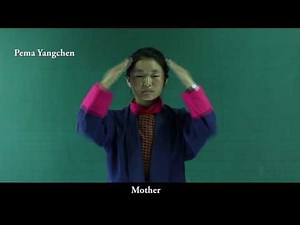 Family & People signs in Bhutanese Sign Language - 'Communicating with young deaf children' - Bhutan