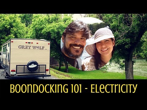 Boondocking 101 - Electricity - How to get it without hookups! Full Time RVing