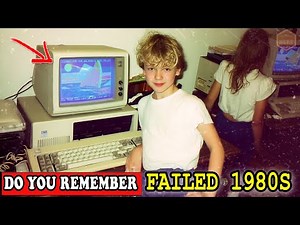 25 Items from the 1980s That FAILED! #1