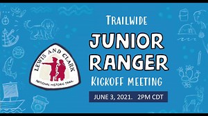 Tips for Your Junior Ranger Program - Lewis & Clark National Historic Trail (U.S. National Park Service)
