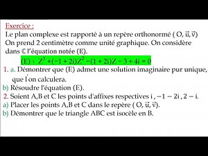 Exercice complet sur les nombres complexes niveau Terminale