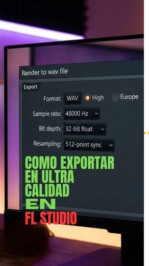 Como Exportar en Ultra-Calidad [FL Studio]