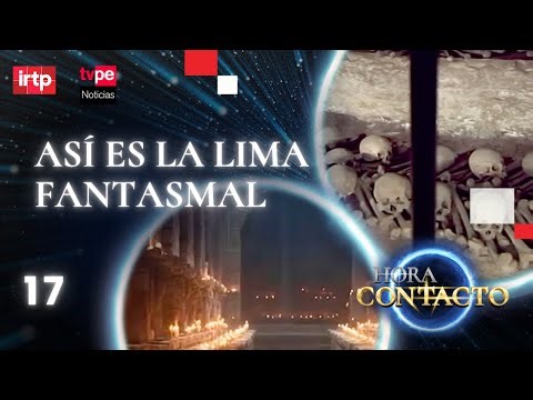 Lima's Ghost Route: Where History Intersects with the Afterlife | "Hora Contacto" LIVE