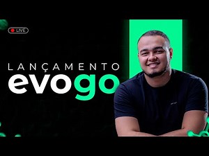 🟢 Lançamento oficial da EvoGo