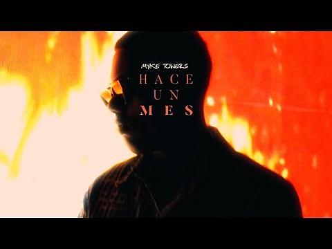 Myke Towers - Hace Un Mes (Video Oficial)