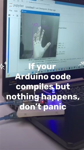 Why Your Arduino Code Compiles But Doesn’t Work!!