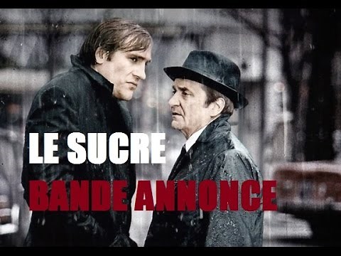 Le Sucre - Bande annonce