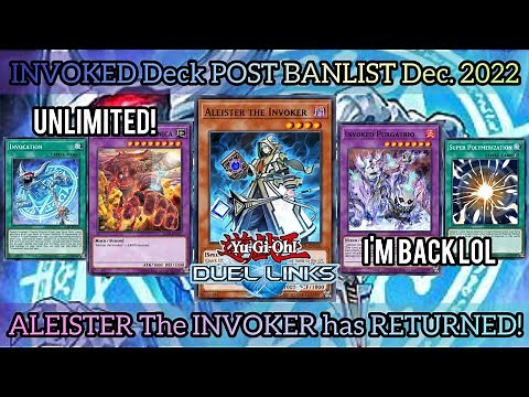 INVOKED Deck POST Banlist Dec. 2022 | The RETURN of ALEISTER The INVOKER [Yu-Gi-Oh! DUEL LINKS]
