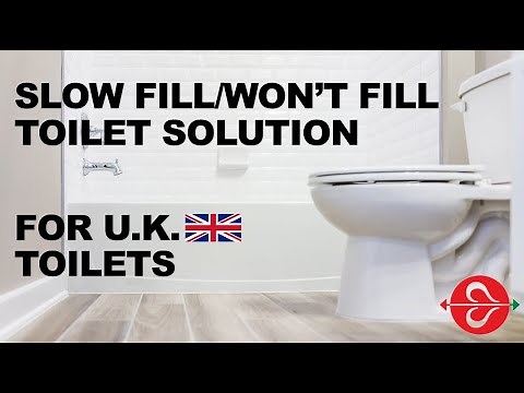 Toilet Problem - Slow Fill or Won't Fill - For U.K. Customers