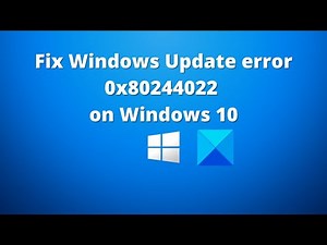 Fix Windows Update error 0x80244022 on Windows 10