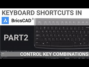 Keyboard Shortcuts in BricsCAD - Part2