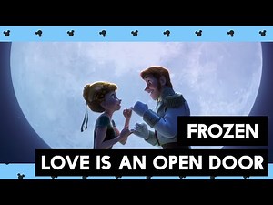 Frozen - Love is an Open Door [HD]