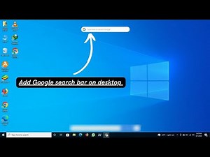 How to add Google Search Bar to Home screen window 10/8/7 laptop & pc 2022