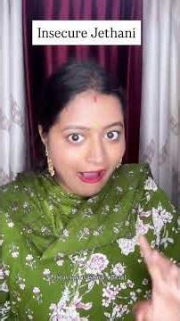 Insecure Jethani #trendingshorts #saasbahuladai #comedyvidoes #devranijethanicomedy #devranijethani