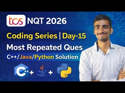TCS NQT Coding Series Day-15 🔥 Most Asked Question | C++ Java Python
