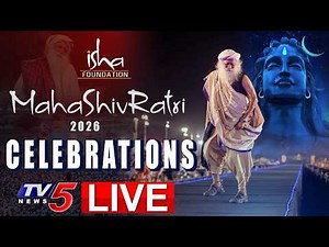 Maha Shivaratri 2026 LIVE with Sadhguru | Midnight Meditation & Discourse | Isha Yoga Center | TV5