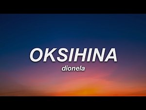 Dionela - Oksihina (Lyrics)