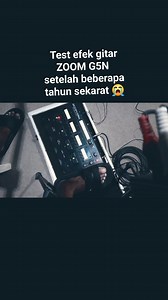 39K views · 523 reactions | Test efek gitar ZOOM G5N ✅ Intro Awal "Selamat Malam" | Melodi Cinta | Facebook