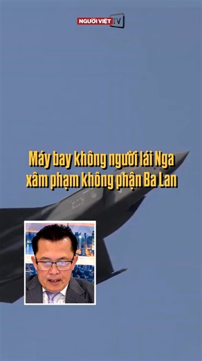 15K views · 125 reactions | Máy bay không người lái của Nga xâm phạm không phận Ba Lan | Nguoi-Viet | Facebook